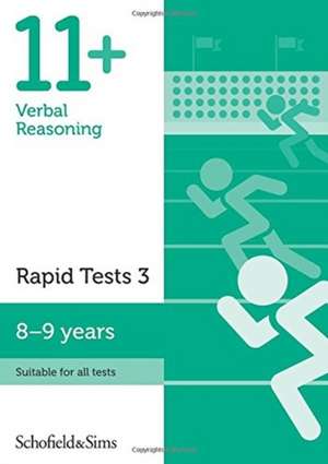 11+ Verbal Reasoning Rapid Tests Book 3: Year 4, Ages 8-9 de Schofield & Sims