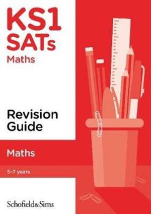 KS1 SATs Maths Revision Guide de Mills