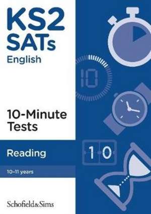 KS2 SATs Reading 10-Minute Tests de Rachel Lopiccolo