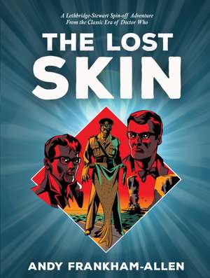 The Lost Skin de Andy Frankham-Allen