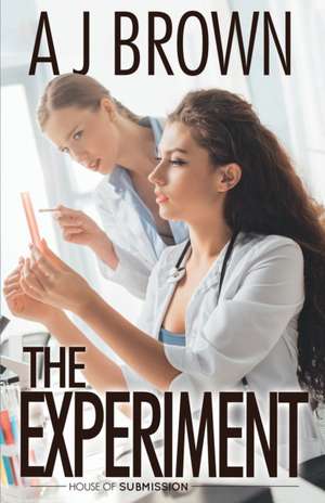 The Experiment de A. J. Brown