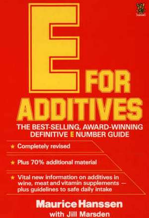 E for Additives de Maurice Hanssen