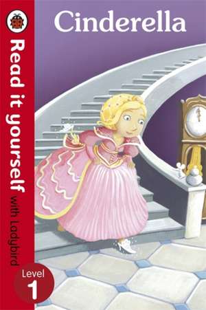 Cinderella - Read it yourself with Ladybird: Level 1 de Marina Le Ray