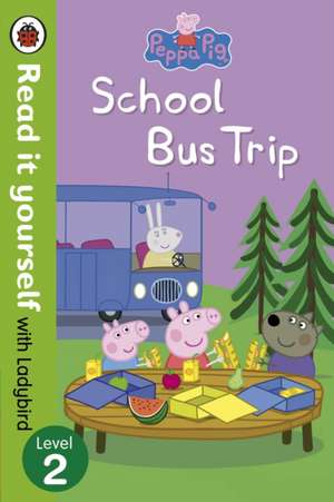 Peppa Pig, School Bus Trip - Read it yourself with Ladybird de Ladybird