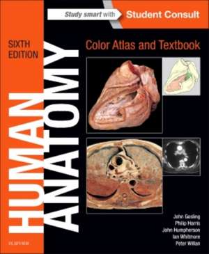 Atlas de anatomie Gosling: Human Anatomy de John A. Gosling