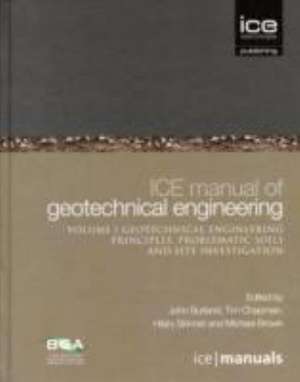 ICE Manual of Geotechnical Engineering Volume II: Geotechnical Engineering Principles, Problematic Soils and Site Investigation de John Burland