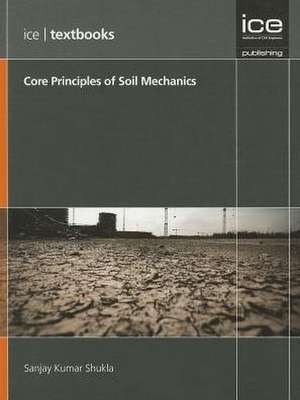 Core Principles of Soil Mechanics ) de S. K. Shukla