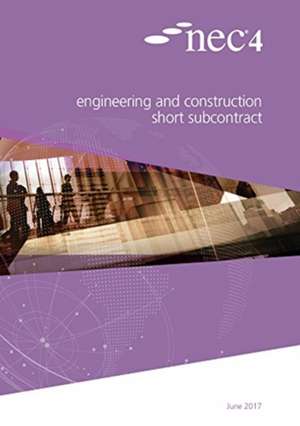 NEC4: Engineering and Construction Short Subcontract de Nec Nec
