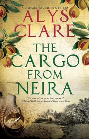 The Cargo From Neira de Alys Clare