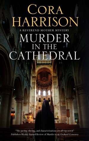 Murder in the Cathedral de Cora Harrison