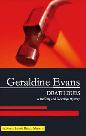 Death Dues: A Lucinda Pierce Mystery de Geraldine Evans