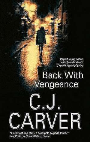 Back with Vengeance de C Carver