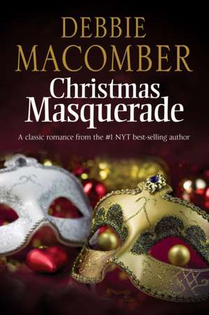 Christmas Masquerade de Debbie Macomber