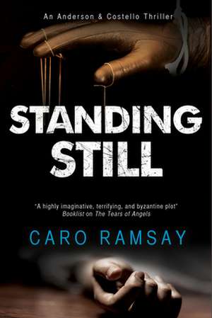 Standing Still de Caro Ramsay