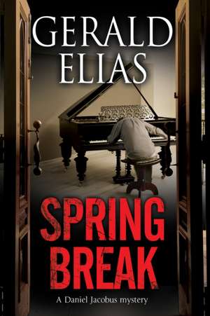 Spring Break de Gerald Elias