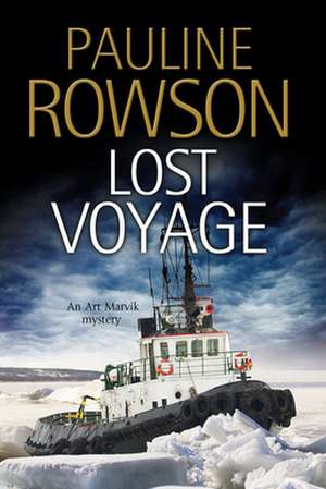 Rowson, P: Lost Voyage de Pauline Rowson