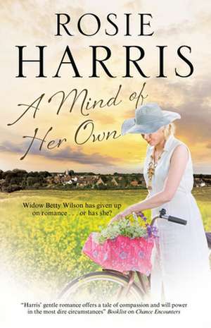 A Mind of Her Own de Rosie Harris