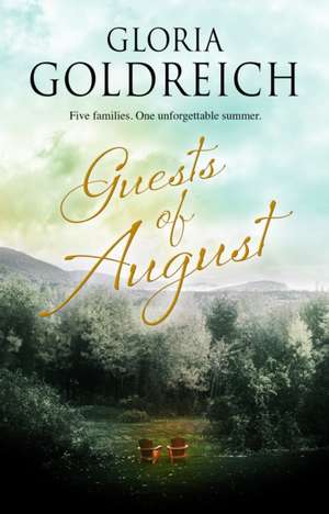 Guests of August de Gently Used Gloria (Author) Goldreich