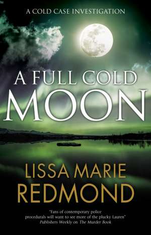 A Full Cold Moon de Lissa Marie Redmond