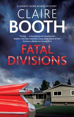 Fatal Divisions de Claire Booth