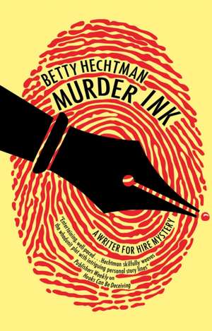 Hechtman, B: Murder Ink de Betty Hechtman