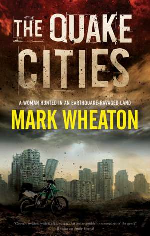 Quake Cities de Mark Wheaton