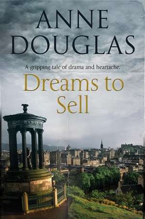 Dreams to Sell de Anne Douglas