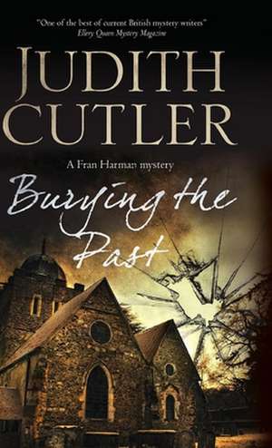 Cutler, J: Burying the Past de Judith Cutler