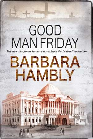 Good Man Friday de Barbara Hambly