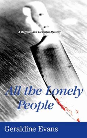 All the Lonely People de Geraldine Evans