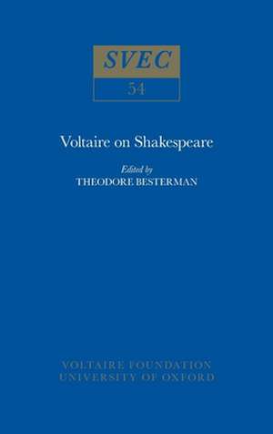 Voltaire on Shakespeare de Theodore Besterman