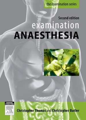 Examination Anaesthesia de Christopher Thomas