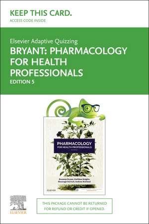 Elsevier Adaptive Quizzing for Pharmacology for Health Professionals 5th edition Access Card de Shaunagh Darroch