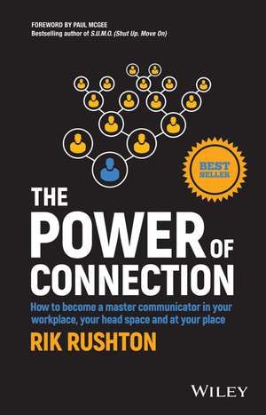 The Power of Connection de R Rushton