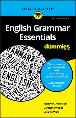 English Grammar Essentials For Dummies de Wendy M. Anderson