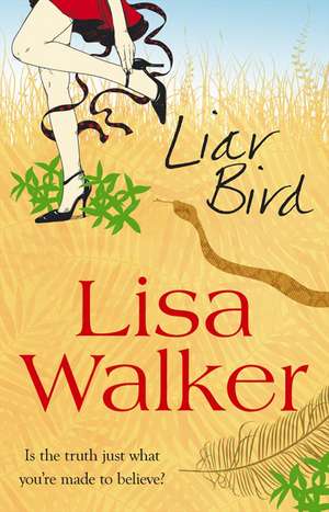 Liar Bird de Lisa Walker