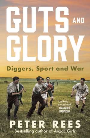 Guts and Glory de Peter Rees