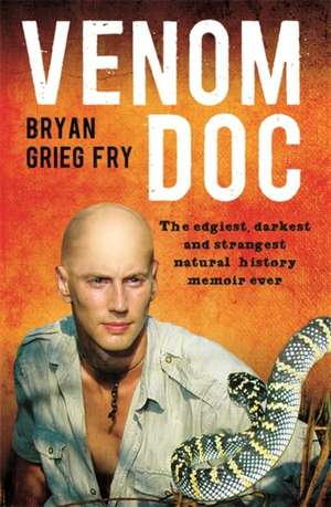 Venom Doc de Bryan Grieg Fry