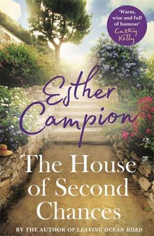 The House of Second Chances de Esther Campion