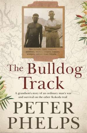 Phelps, P: The Bulldog Track de Peter Phelps