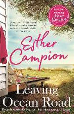 Campion, E: Leaving Ocean Road de Esther Campion