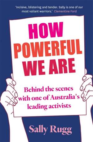 How Powerful We Are de Sally Rugg