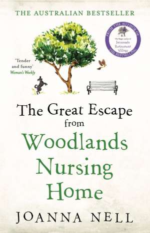 The Great Escape from Woodlands Nursing Home de Joanna Nell