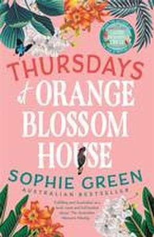 Thursdays at Orange Blossom House de Sophie Green