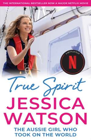 True Spirit de Jessica Watson