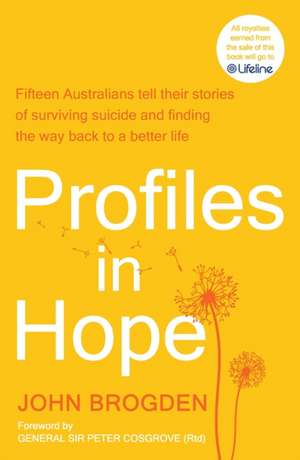 Profiles in Hope de John Brogden