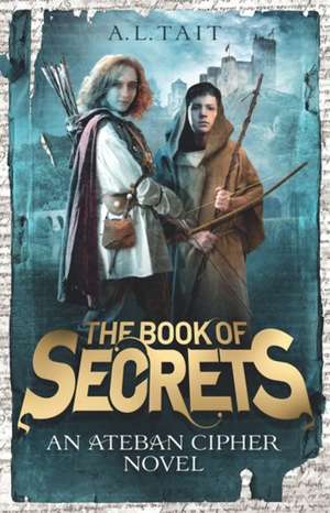 Tait, A: The Book of Secrets de A. L Tait