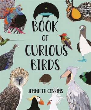 Book of Curious Birds de Jennifer Cossins