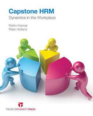 Capstone Hrm: Dynamics in the Workplace de Robin Kramar