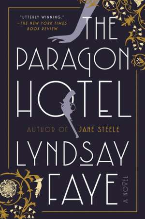 The Paragon Hotel de Lyndsay Faye